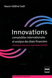 Innovations comptables internationales et analyse des états financiers : Référentiels français et international IAS-IFRS