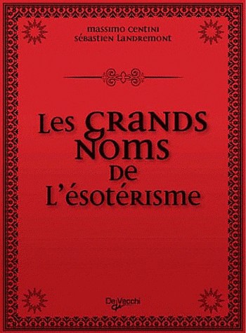 Les grands noms de l'ésotérisme