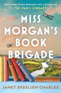 Miss Morgan's Book Brigade: A Novel