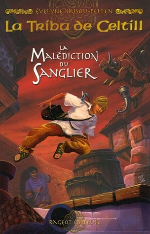 La Tribu de Celtill, Tome 2 : La Malédiction du Sanglier