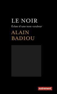 Le noir : Eclats d'une non-couleur