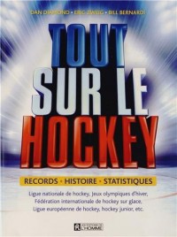 Tout Sur le Hockey : Records, Histoire, Statistiques