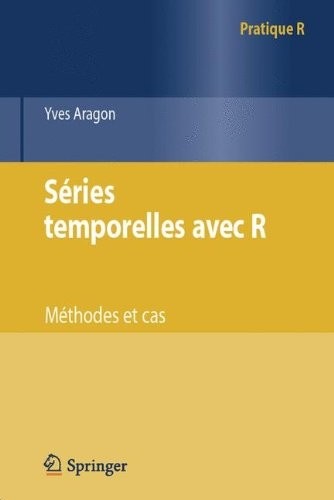 Séries temporelles avec R : Méthodes et cas