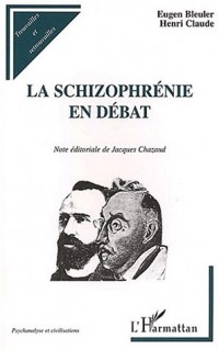 La schizophrénie en débat