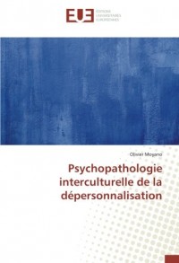 Psychopathologie interculturelle de la dépersonnalisation