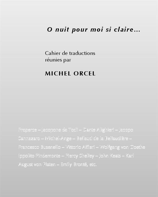 O cette nuit pour moi si claire... : Cahier de traduction