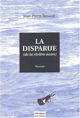 La disparue (de la rivière noire)