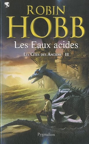 Les Cités des Anciens, Tome 2 : Les Eaux acides