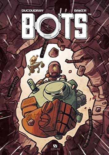 Bots, Tome 2