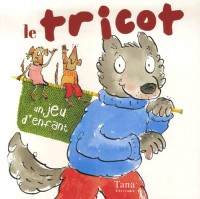TRICOT UN JEU D ENFANT