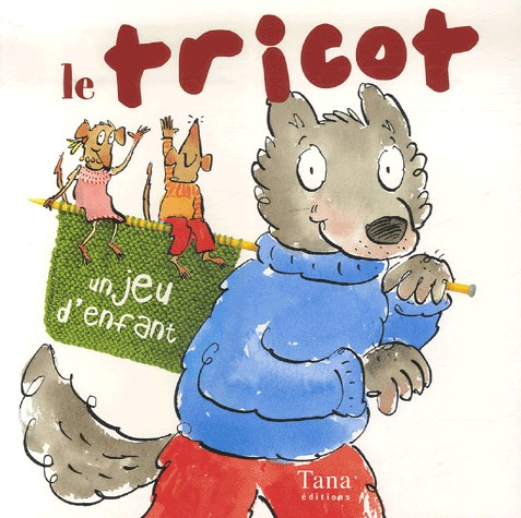 TRICOT UN JEU D ENFANT