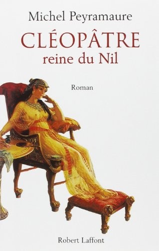 CLEOPATRE, REINE DU NIL