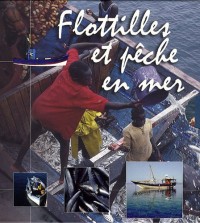 Flotilles et pêches en mer
