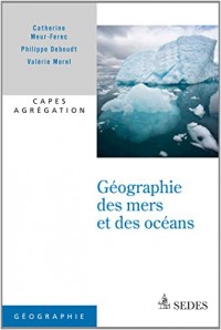 Géographie des mers et des océans - Capes et Agrégation Histoire et Géographie