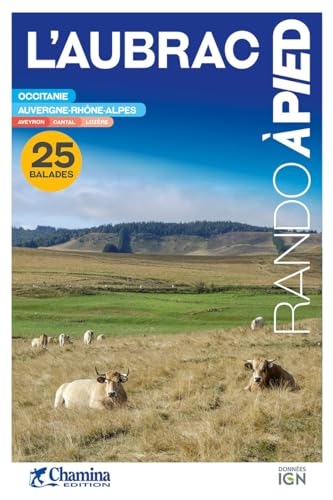 L'aubrac - 25 balades