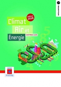 Climat, Air et Energie: Chiffres clés - édition 2018