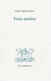 Trois années