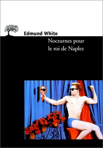 Nocturnes pour le roi de Naples [9782879291505]