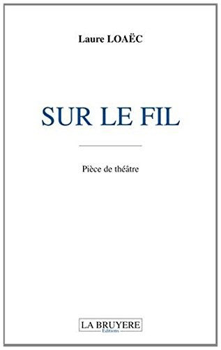 Sur le fil