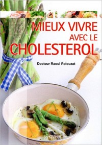 Mieux vivre avec le cholestérol