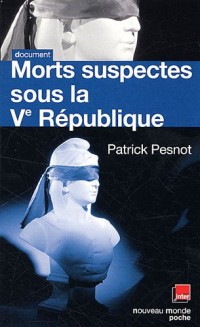 Morts suspectes sous la Ve République