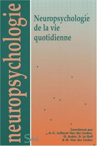 Neuropsychologie de la vie quotidienne