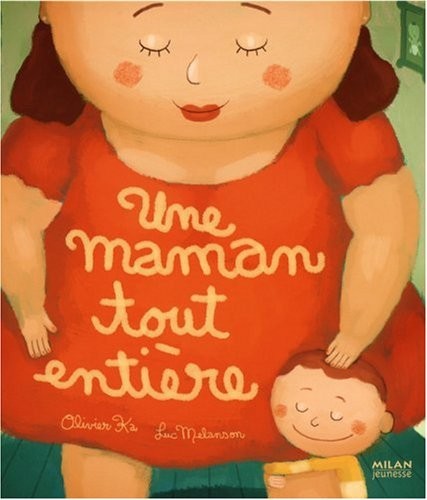 Une maman tout entière