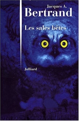 Les sales bêtes