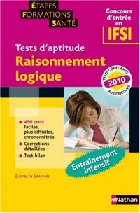 Tests d'aptitude : Raisonnement logique (Concours d'entrée en IFSI)