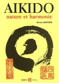 Aïkido : Nature et harmonie
