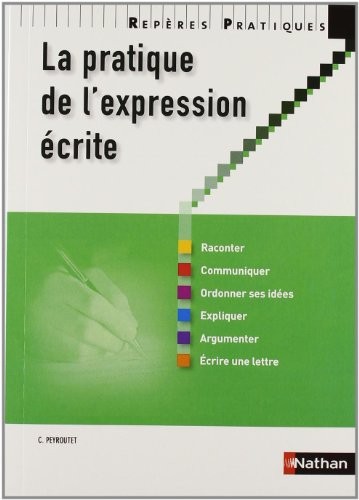 PRATIQUE EXPRESSION ECRITE