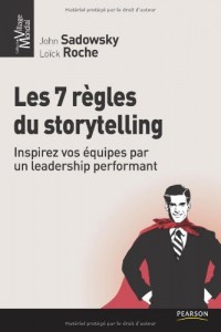 Les 7 Règles du Storytelling