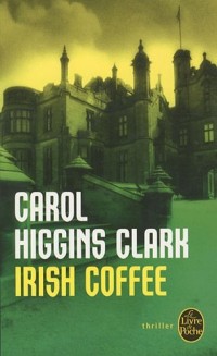 Irish Coffee : Une enquête de Regan Reilly