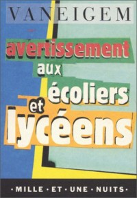 AVERTISSEMENT AUX ECOLIERS ET LYCEENS