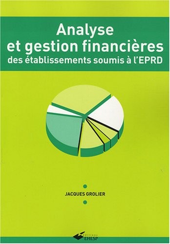 Analyse et gestion financières des établissements soumis à l'EPRD