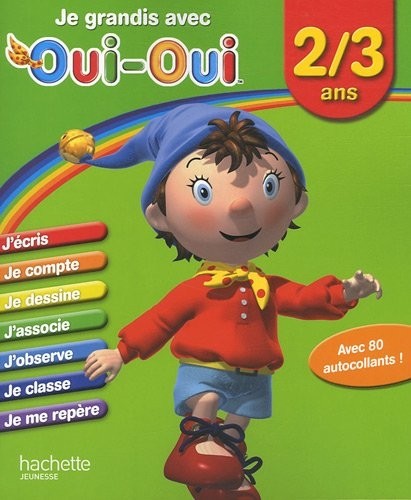 Je grandis avec Oui-Oui/2-3 ans