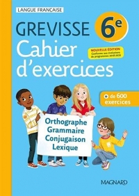 Cahier Grevisse - Français - 6e - Edition 2021