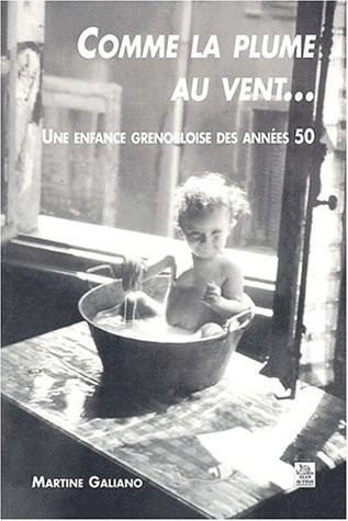 Comme la plume au vent.