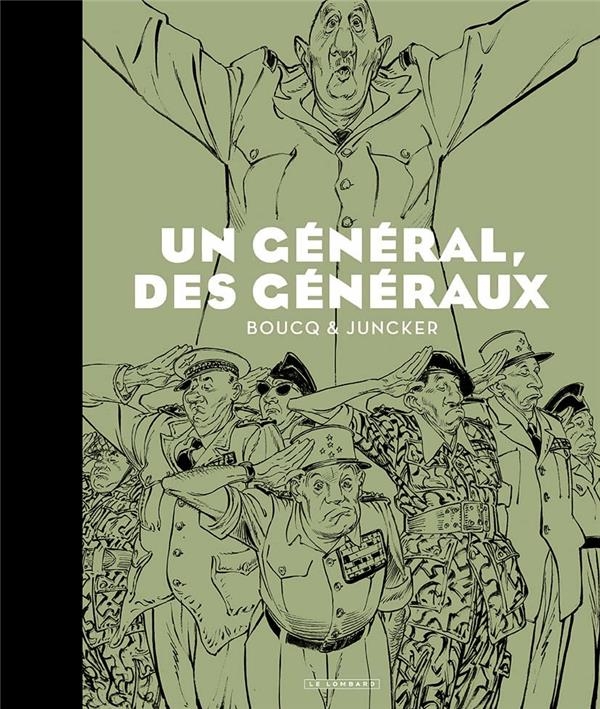 Un général, des généraux / Edition spéciale (N&B)