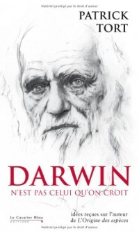 Darwin n'est pas celui qu'on croit