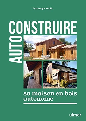 Auto-construire sa maison en bois