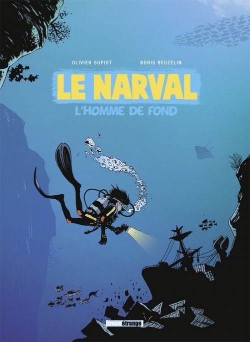 Le Narval, Tome 1 : L'homme de fond