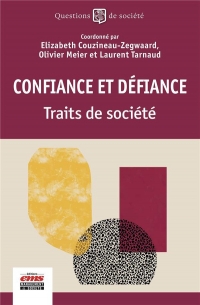 Confiance et défiance: Traits de société