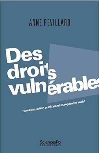 Des droits vulnérables : Handicap, action publique et changement social