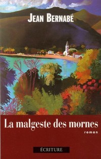 La malgeste des mornes