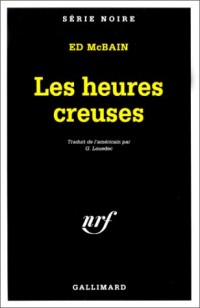 Les Heures creuses