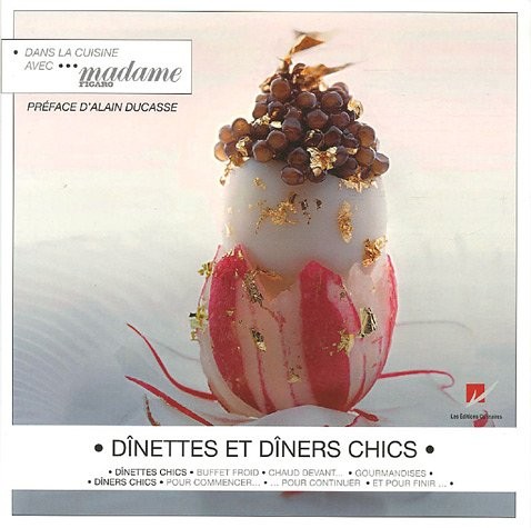DÎNETTES ET DÎNERS CHICS