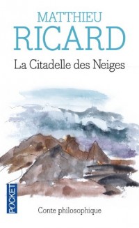 La Citadelle des Neiges