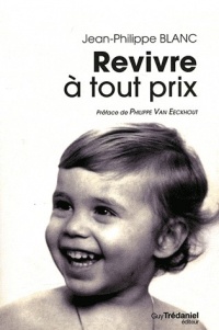 Revivre a Tout Prix