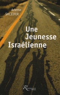 UNE JEUNESSE ISRAÉLIENNE
